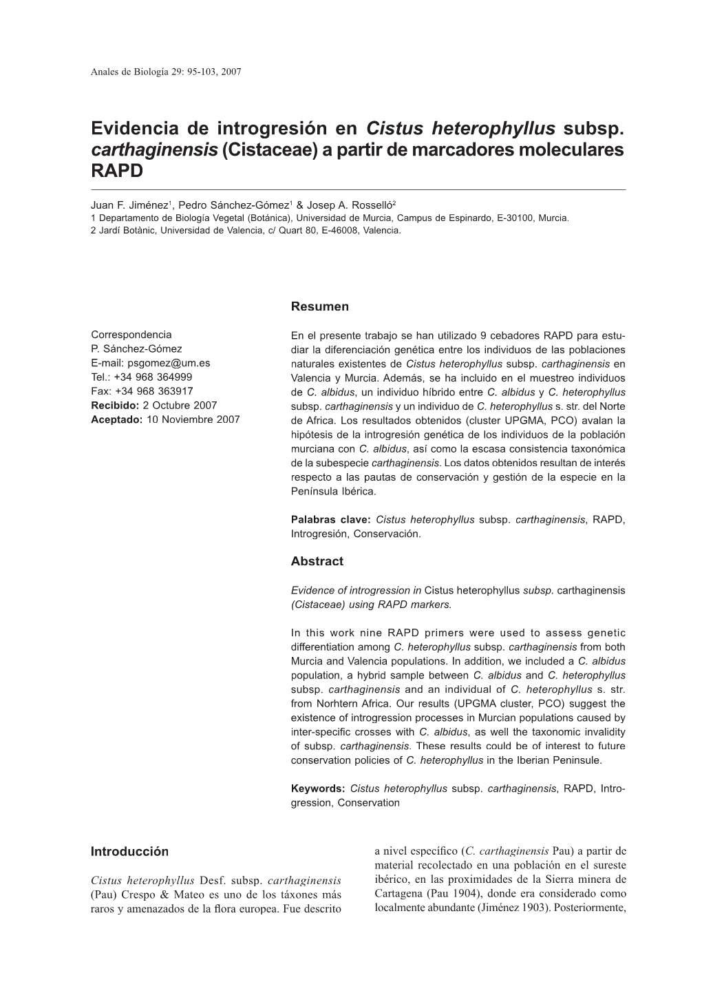 Evidencia De Introgresión En Cistus Heterophyllus Subsp. Carthaginensis ((Cistaceae)Cistaceae) a Ppartirartir Ddee Mmarcadoresarcadores Mmolecularesoleculares RAPD