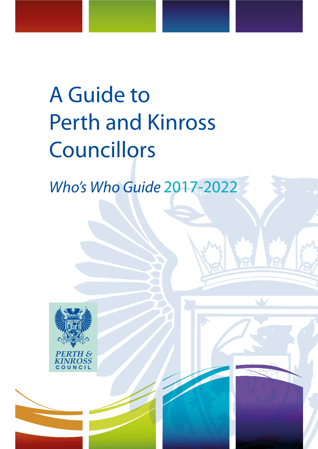 A Guide to Perth and Kinross Councillors