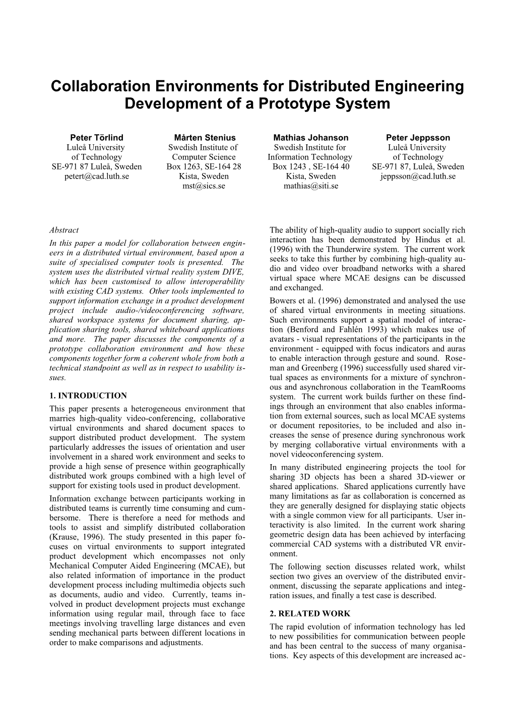 Collaboration Environments for Distributed Engineering Development of a Prototype System