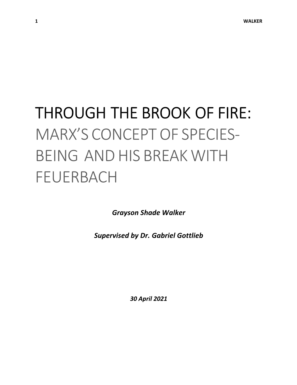 Through the Brook of Fire: Marx'sconceptofspecies- Being Andhisbreakwith Feuerbach