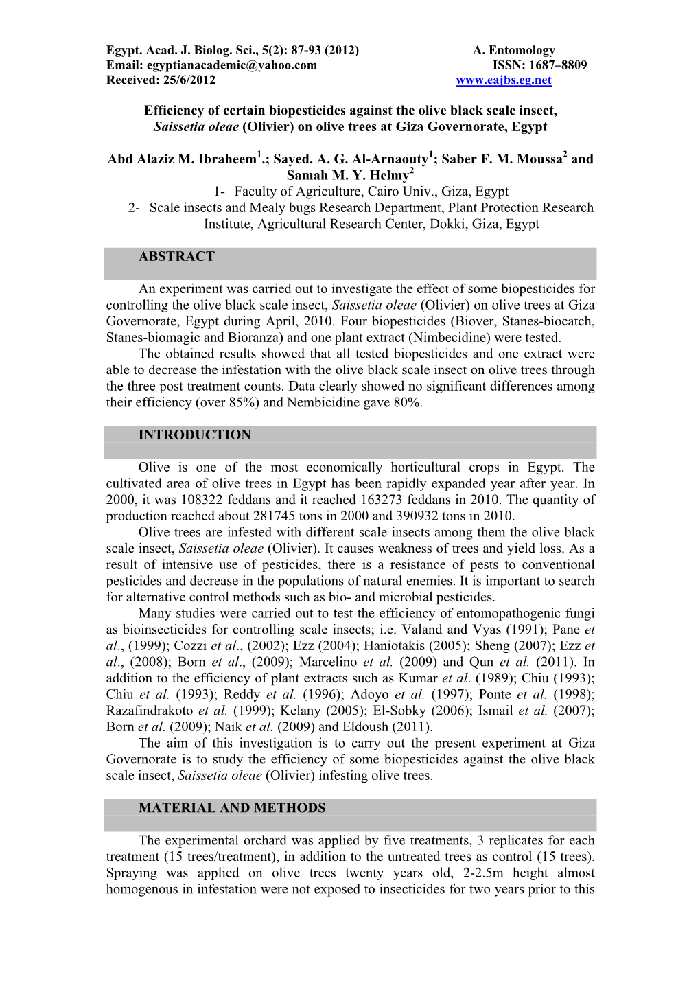 Efficiency of Certain Biopesticides Against the Olive Black Scale Insect, Saissetia Oleae (Olivier) on Olive Trees at Giza Governorate, Egypt