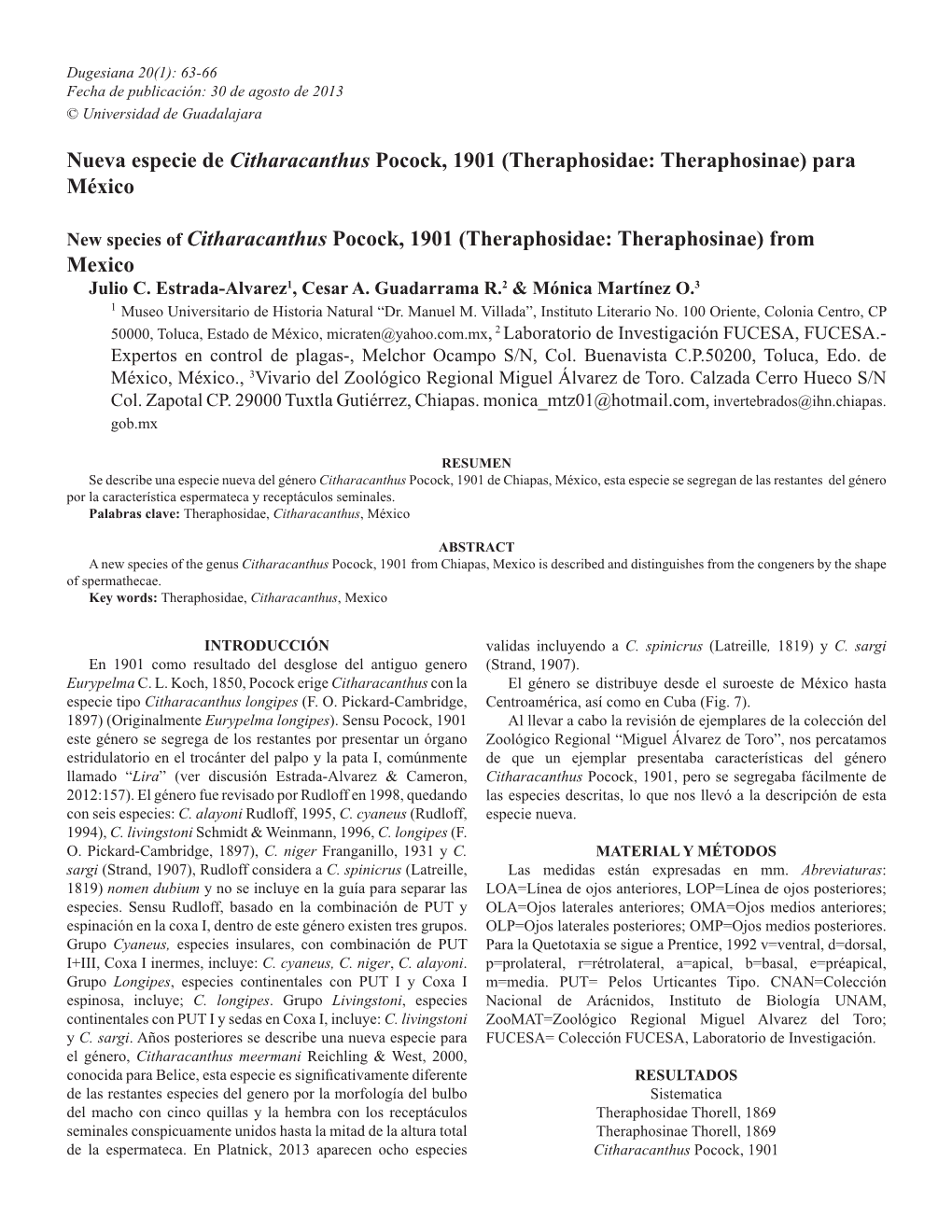 Nueva Especie De Citharacanthus Pocock, 1901 (Theraphosidae: Theraphosinae) Para México New Species of Citharacanthus Pocock, 1