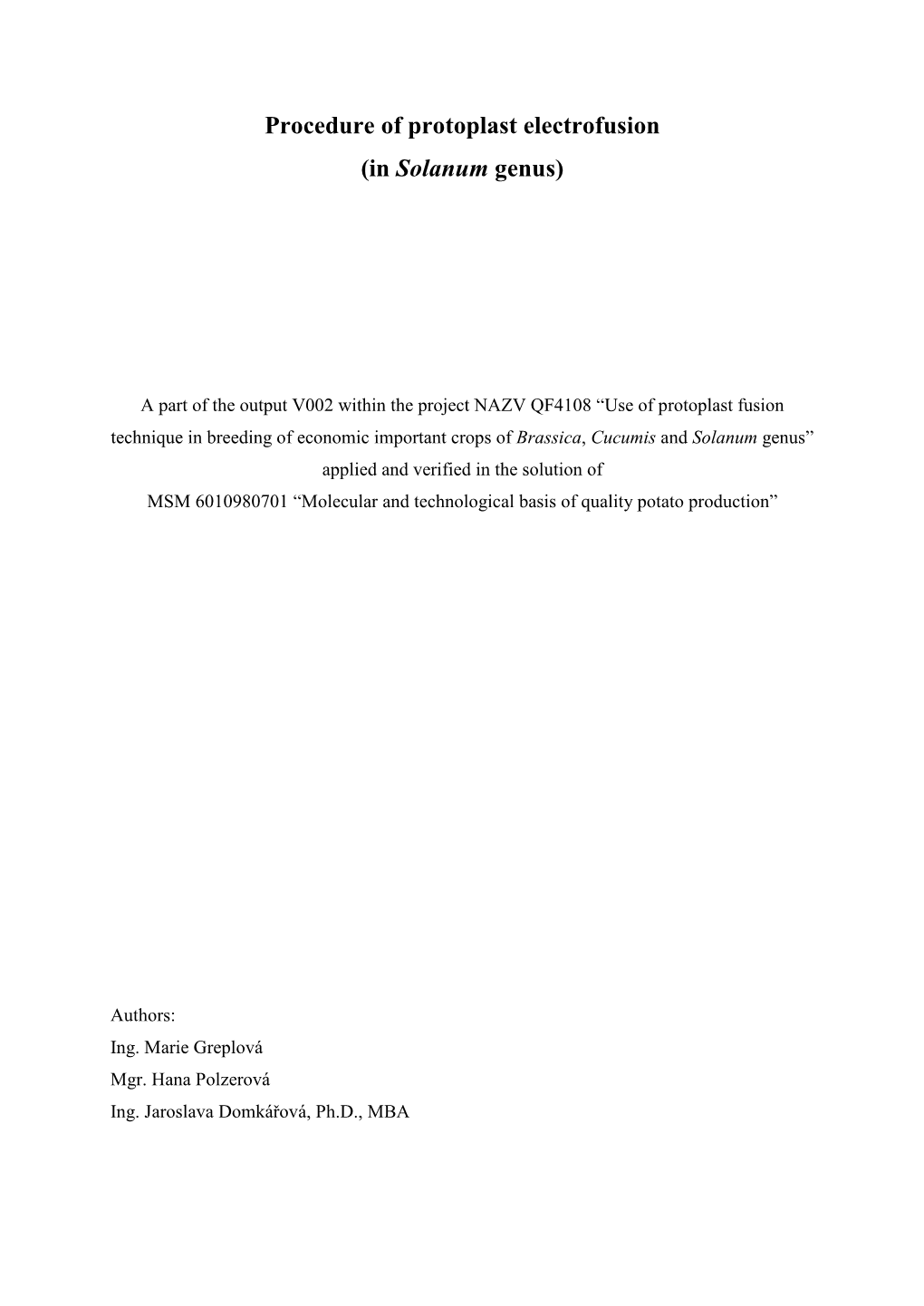 Procedure of Protoplast Electrofusion (In Solanum Genus)