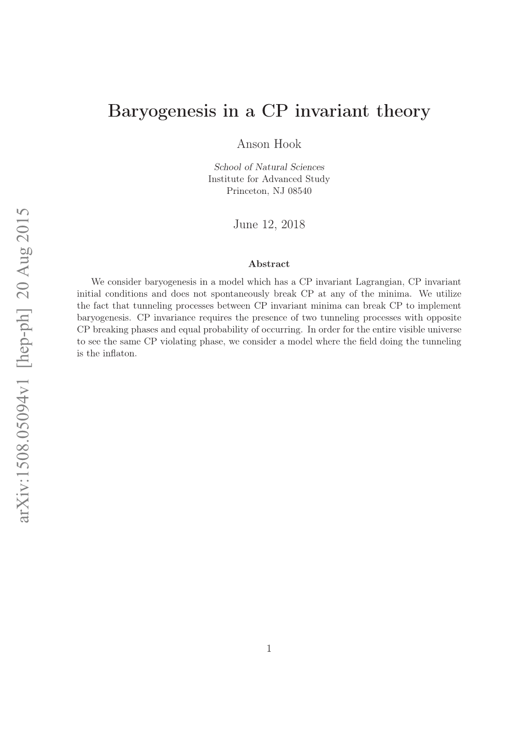 Baryogenesis in a CP Invariant Theory That Utilizes the Stochastic Movement of Light ﬁelds During Inﬂation