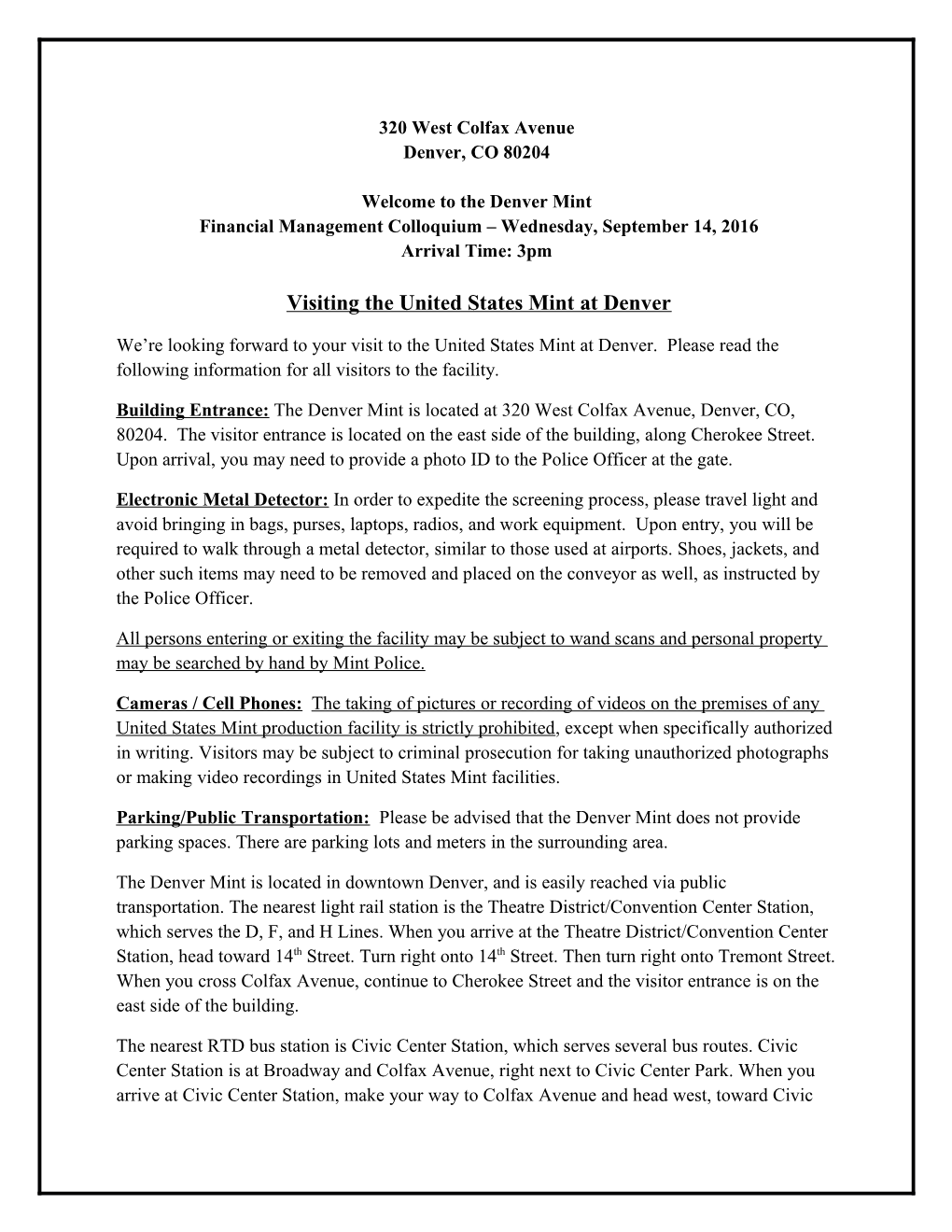 320 West Colfax Avenue Denver, CO 80204 Welcome to the Denver Mint Financial Management