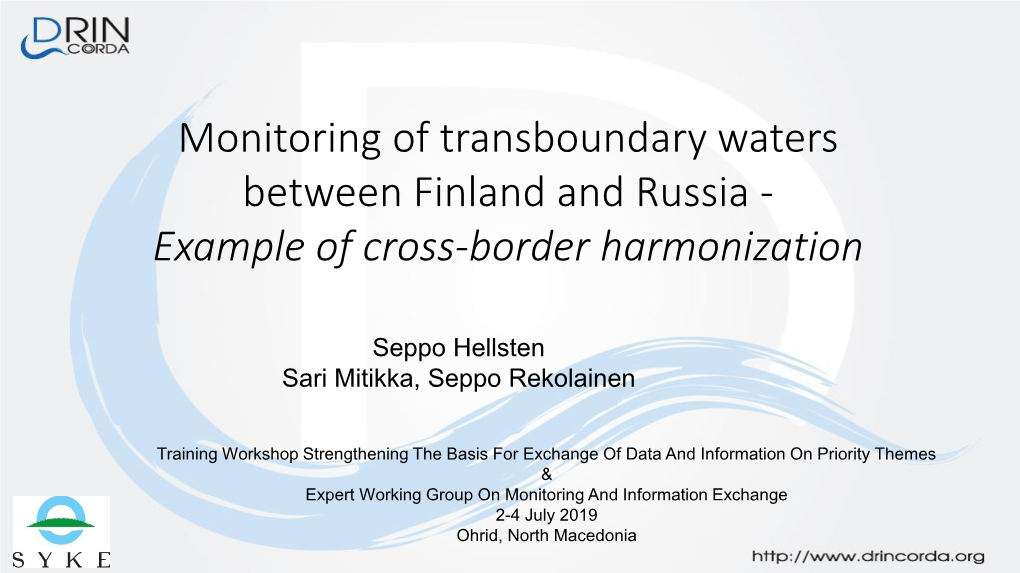 Monitoring of Transboundary Waters Between Finland and Russia - Example of Cross-Border Harmonization