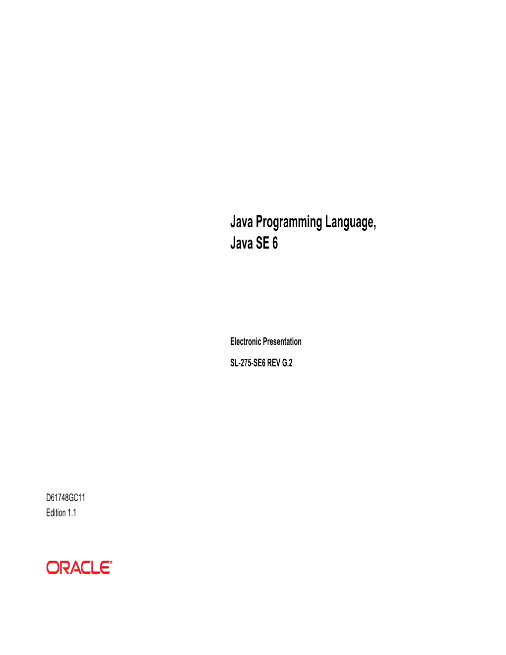 Java Programming Language, Java SE 6