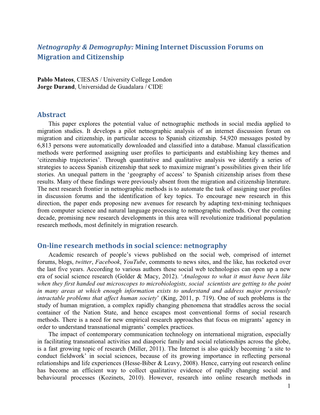 Netnography & Demography