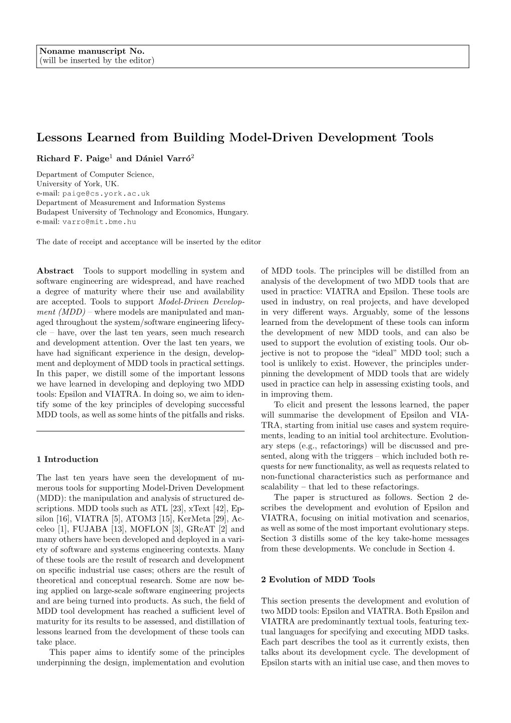 Lessons Learned from Building Model-Driven Development Tools