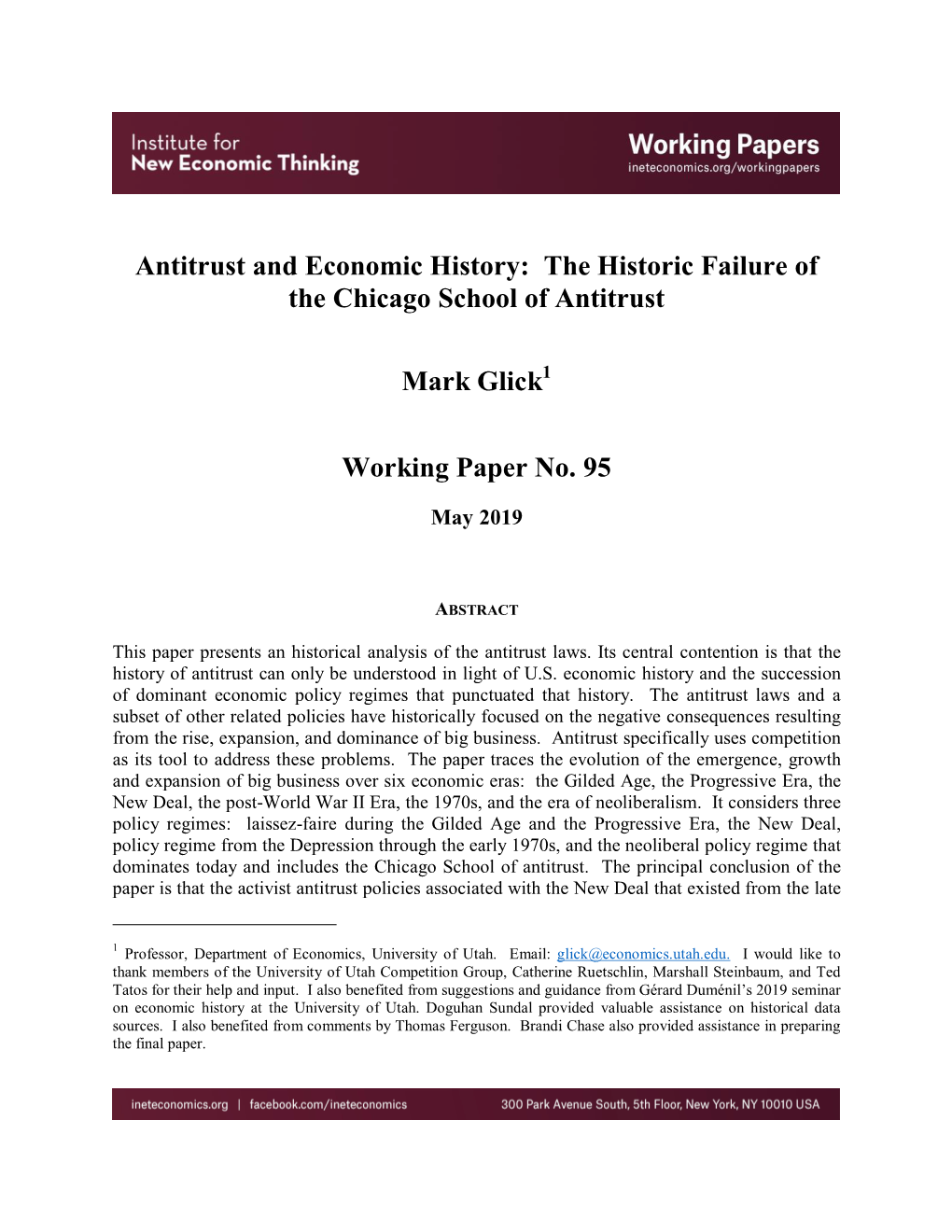 The Historic Failure of the Chicago School of Antitrust Mark Glick