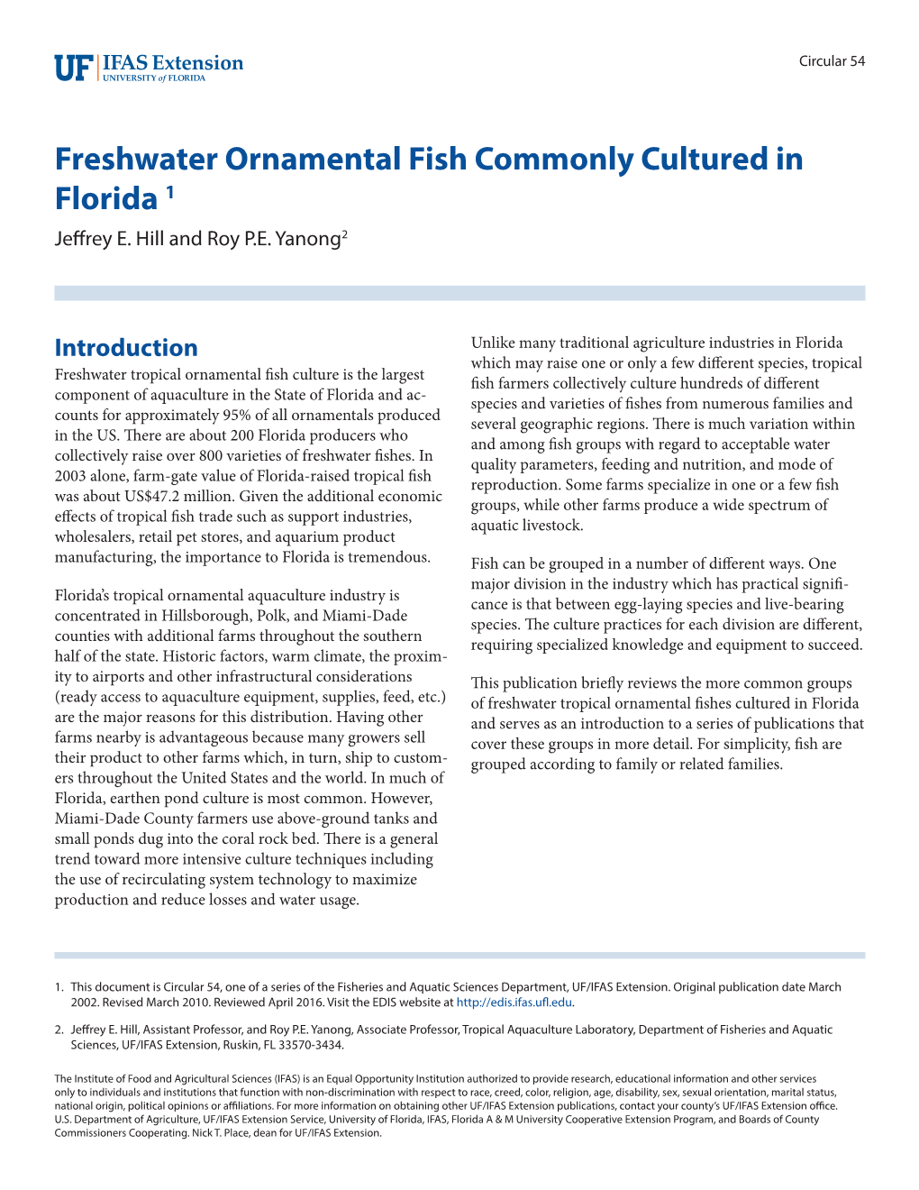 Freshwater Ornamental Fish Commonly Cultured in Florida 1 Jeffrey E