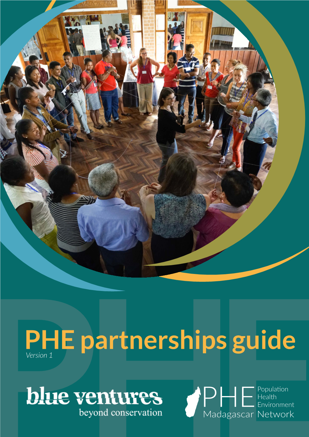 PHE Partnerships Guide Version 1 Contents