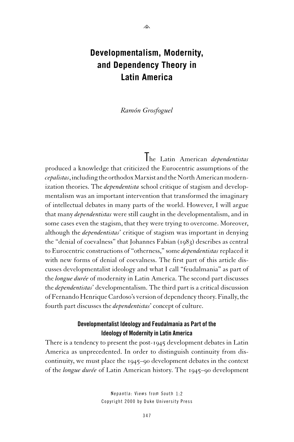 Developmentalism, Modernity, and Dependency Theory in Latin America