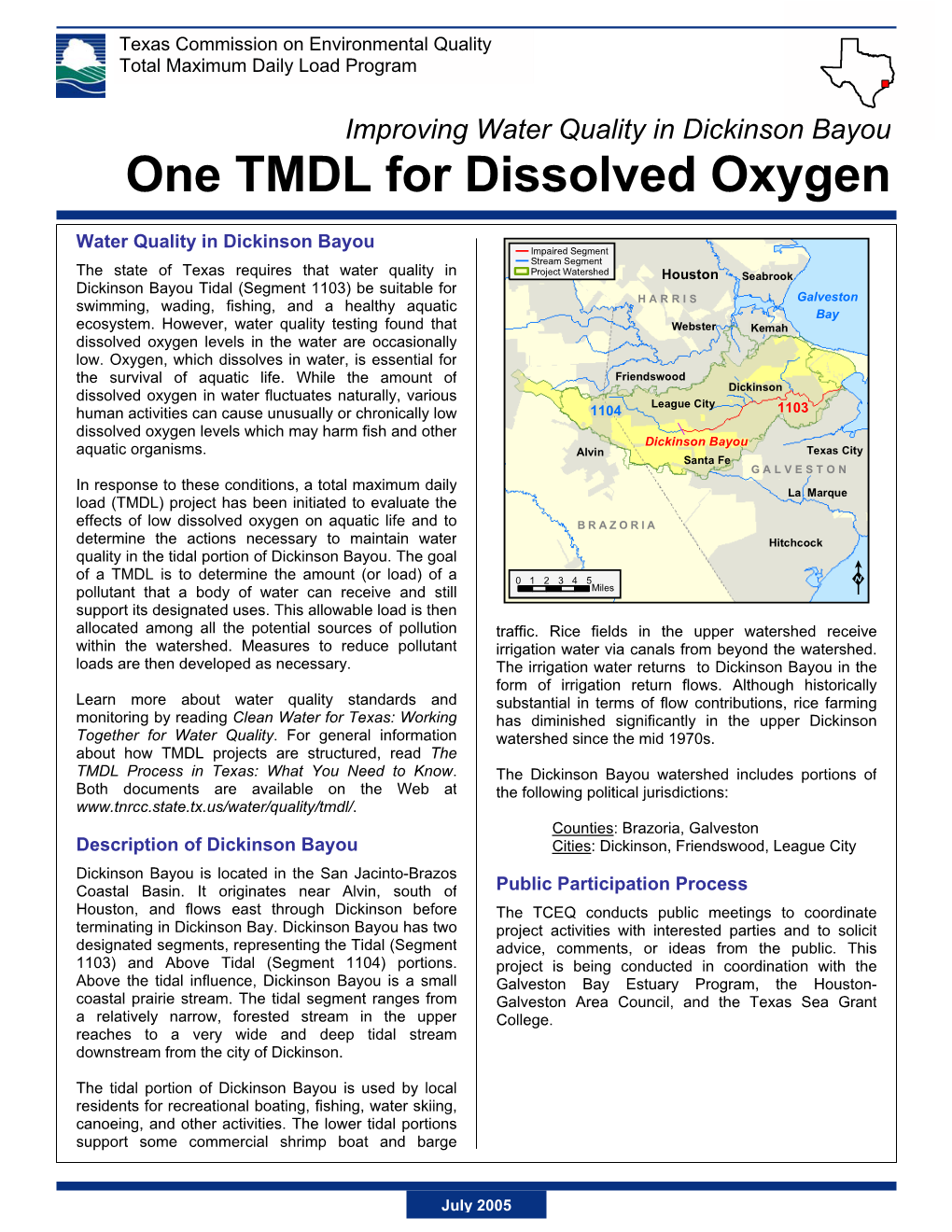 Improving Water Quality in Dickinson Bayou One TMDL for Dissolved Oxygen