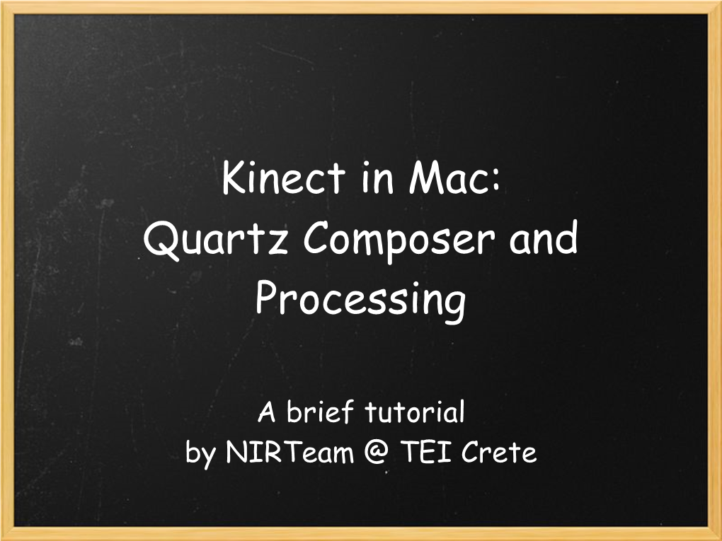 Kinect in Mac: QC and Processing