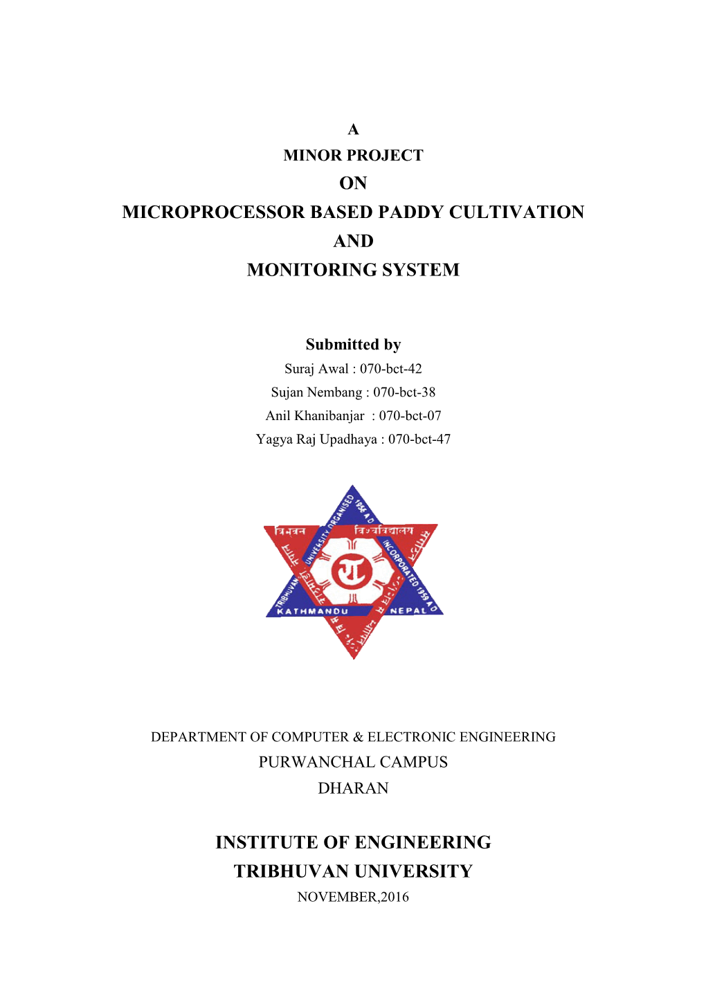 On Microprocessor Based Paddy Cultivation and Monitoring System