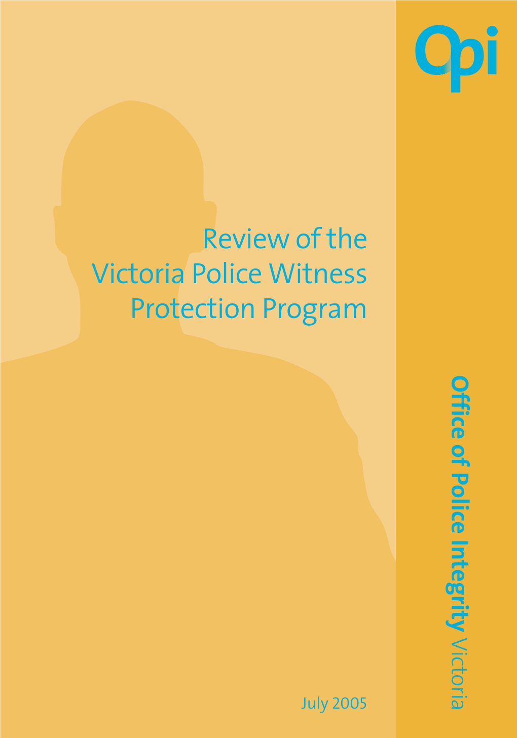 Review of the Victoria Police Witness Protection Program