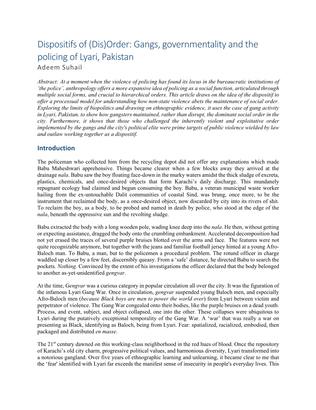 Dispositifs of (Dis)Order: Gangs, Governmentality and the Policing of Lyari, Pakistan Adeem Suhail