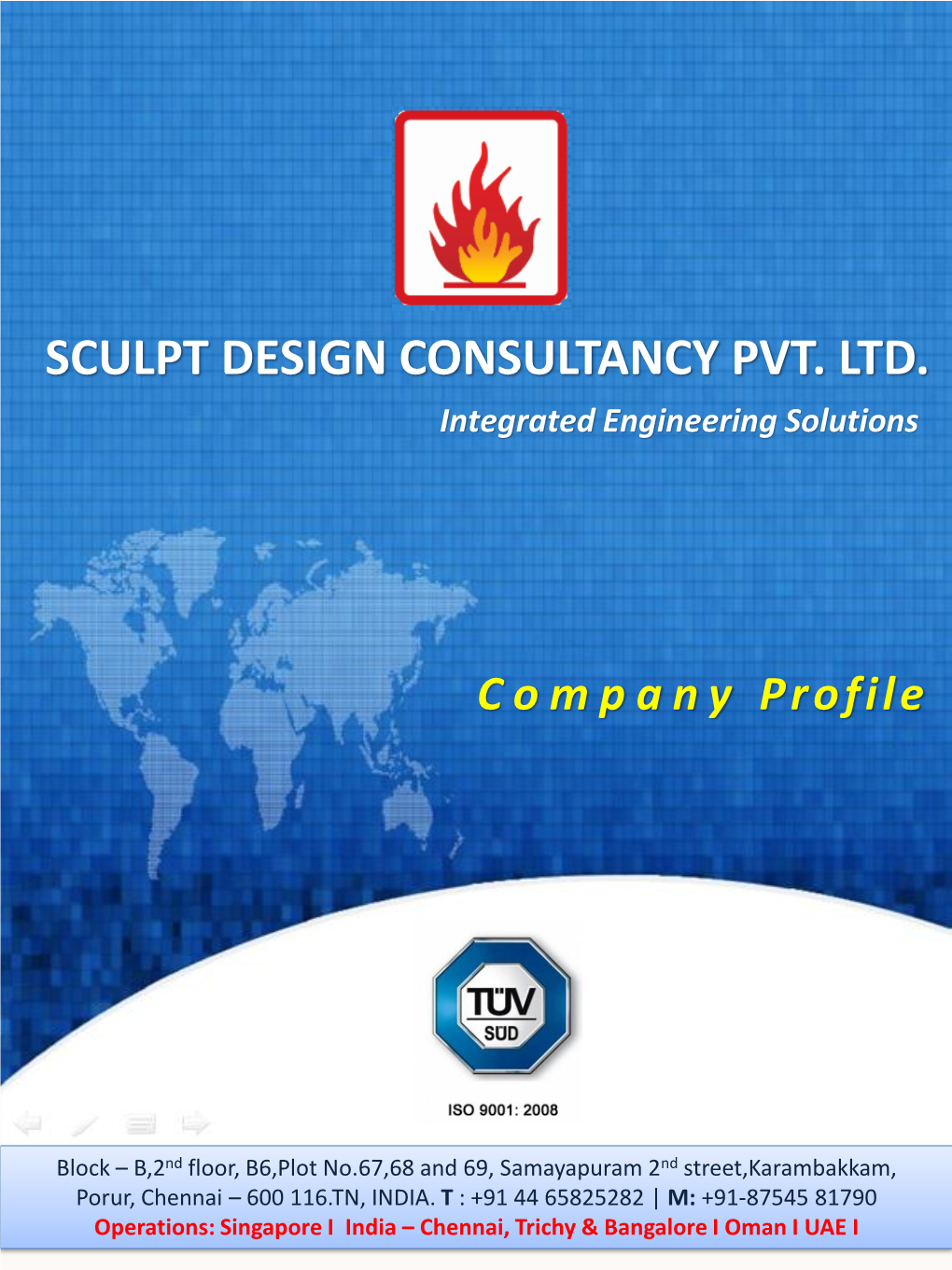 SCULPT DESIGN CONSULTANCY PVT. LTD. Integrated Engineering Solutions