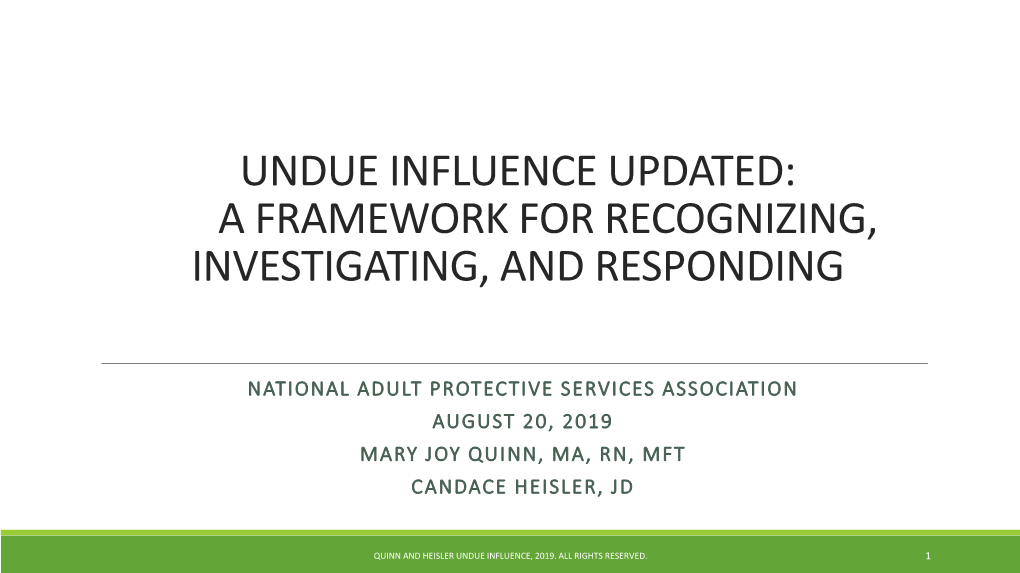 Undue Influence Updated: a Framework for Recognizing, Investigating, and Responding