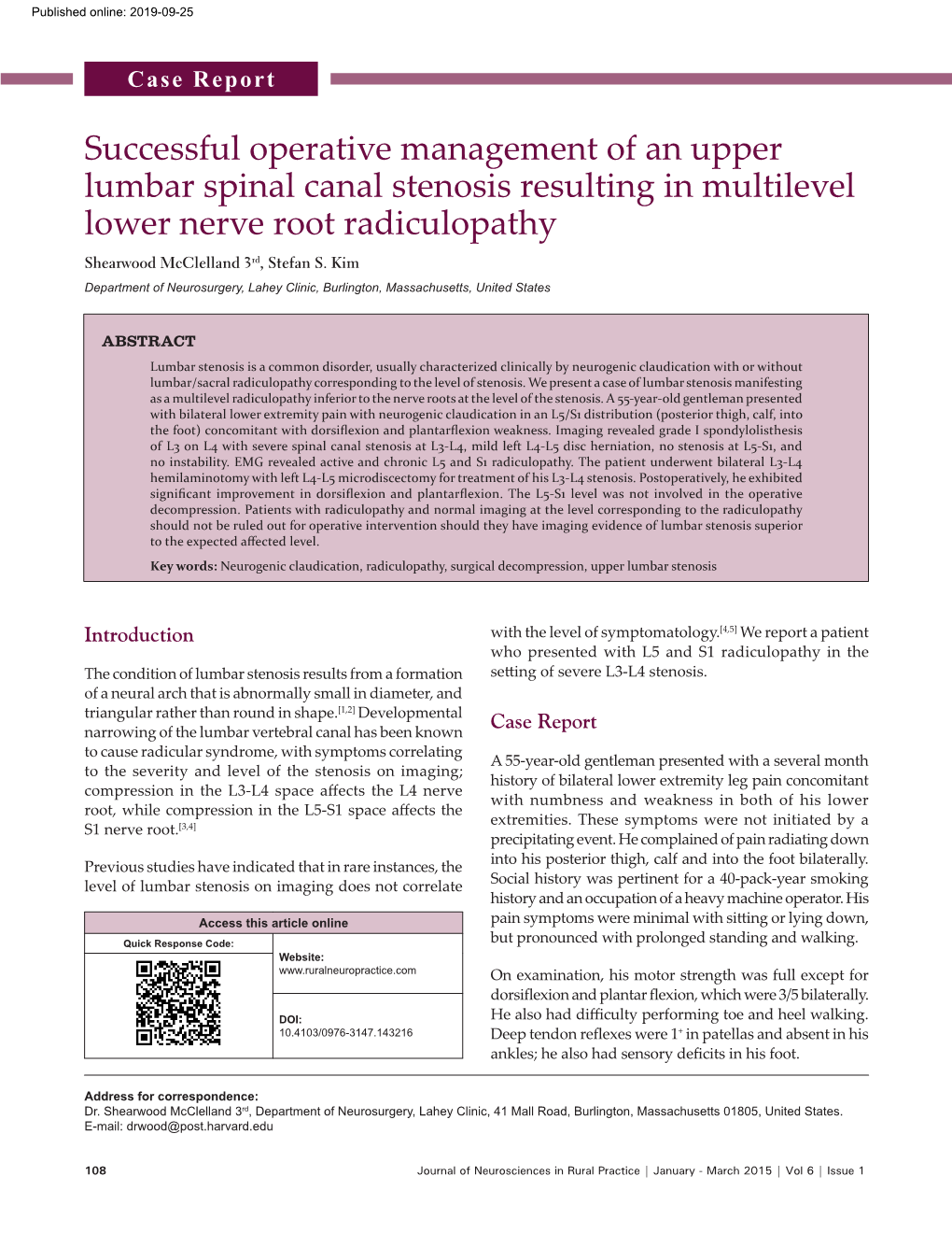 Successful Operative Management of an Upper Lumbar Spinal Canal Stenosis Resulting in Multilevel Lower Nerve Root Radiculopathy Shearwood Mcclelland 3Rd, Stefan S