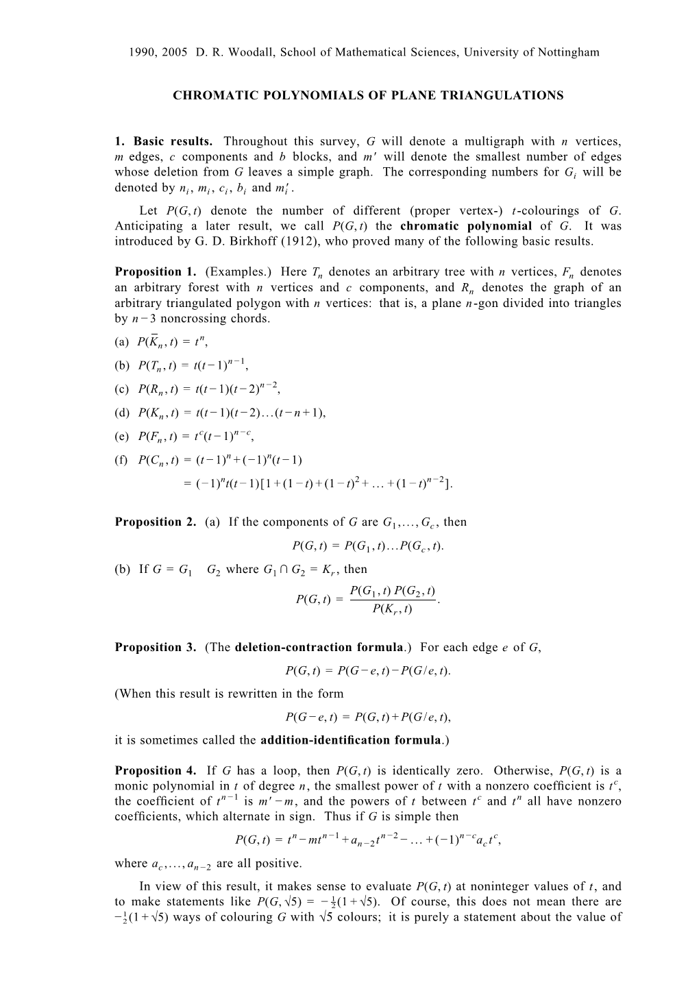 CHROMATIC POLYNOMIALS of PLANE TRIANGULATIONS 1. Basic