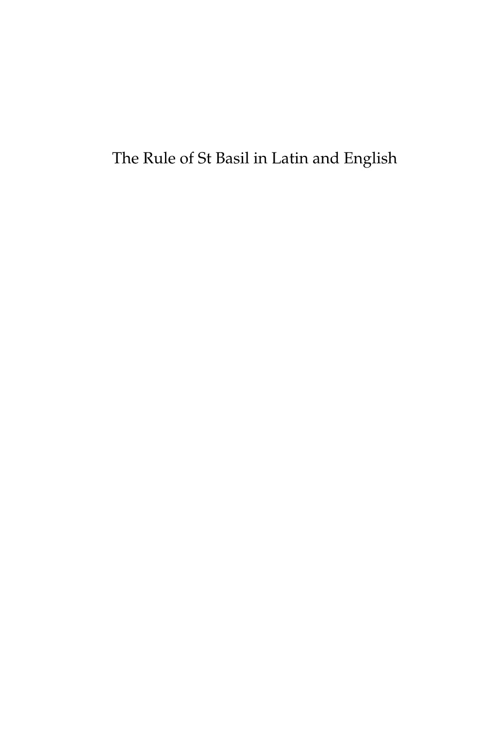 The Rule of St Basil in Latin and English