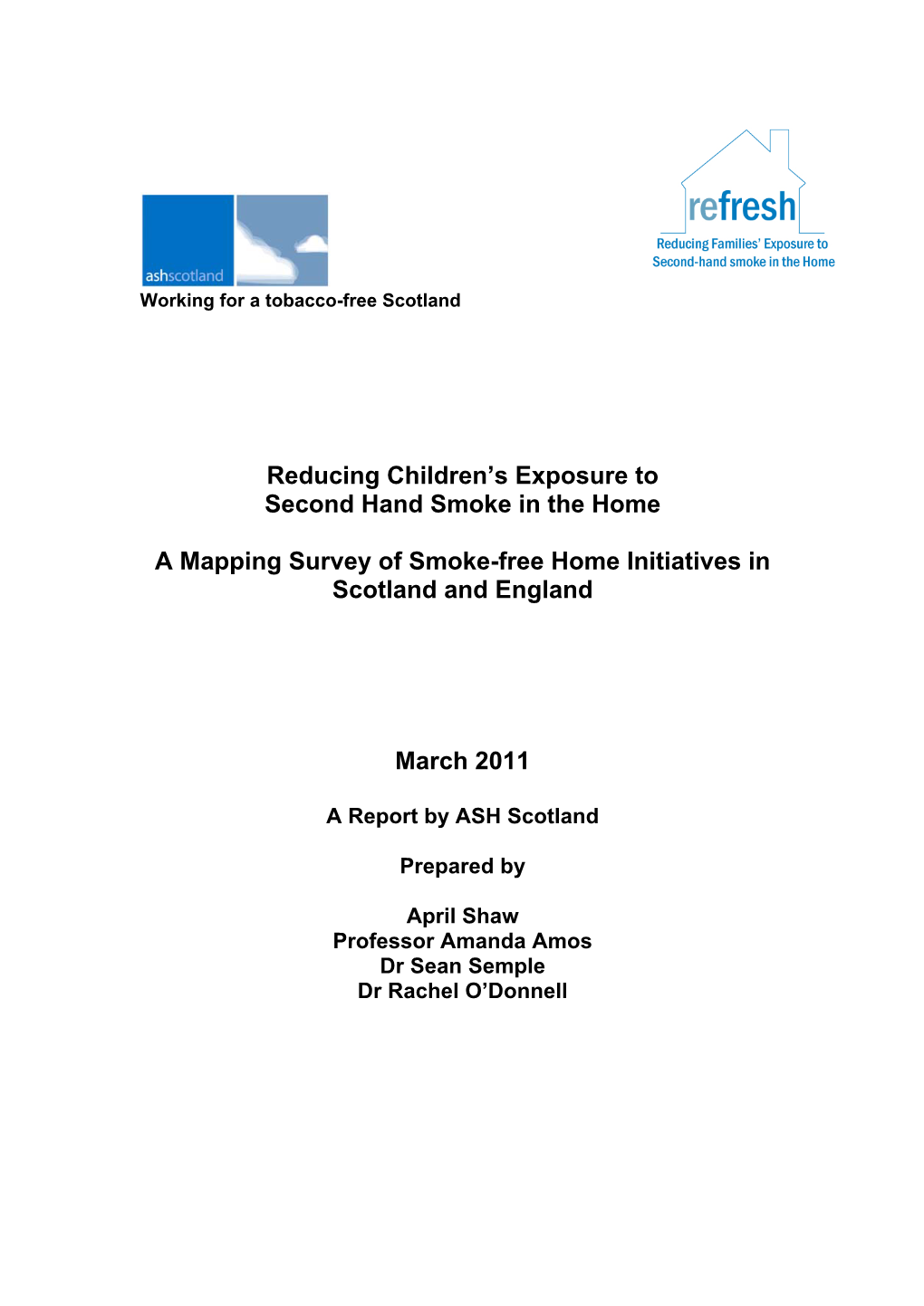 Mapping Survey of Smoke-Free Home Initiatives in Scotland and England