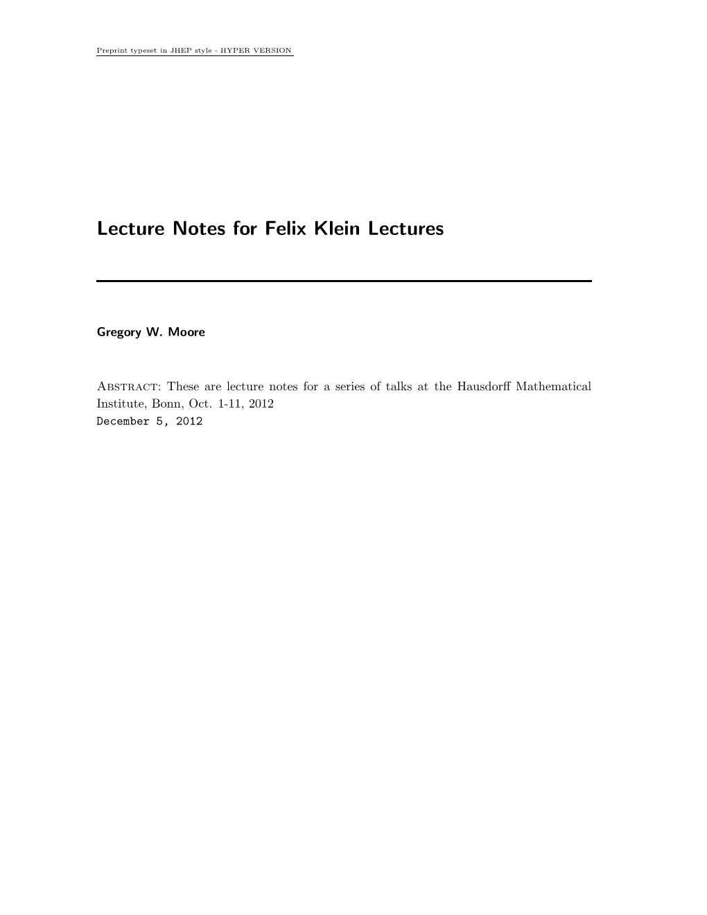 Lecture Notes for Felix Klein Lectures