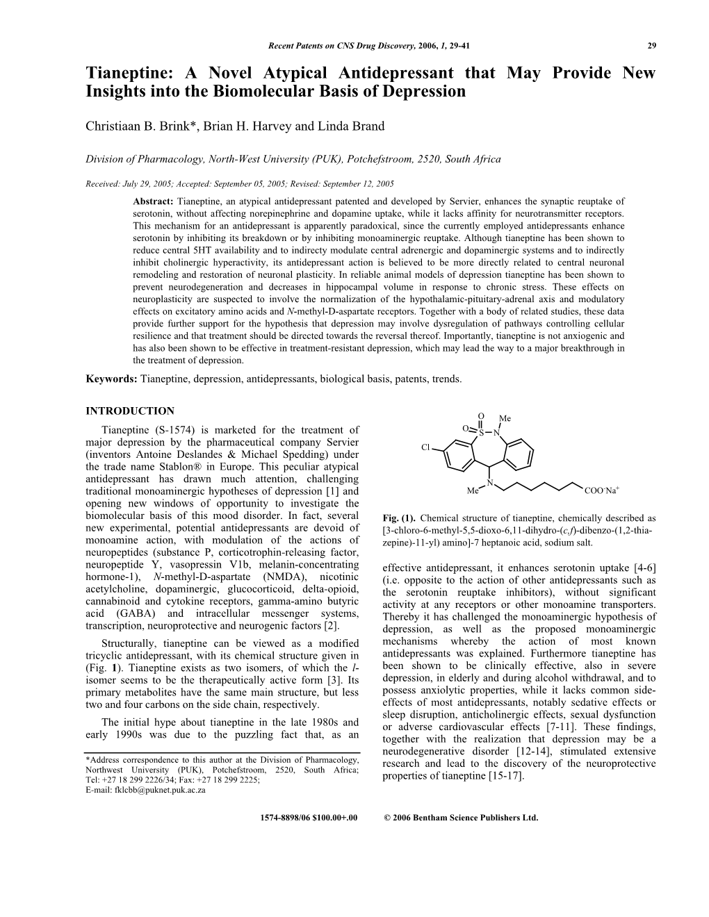 A Novel Atypical Antidepressant That May Provide New Insights Into the Biomolecular Basis of Depression