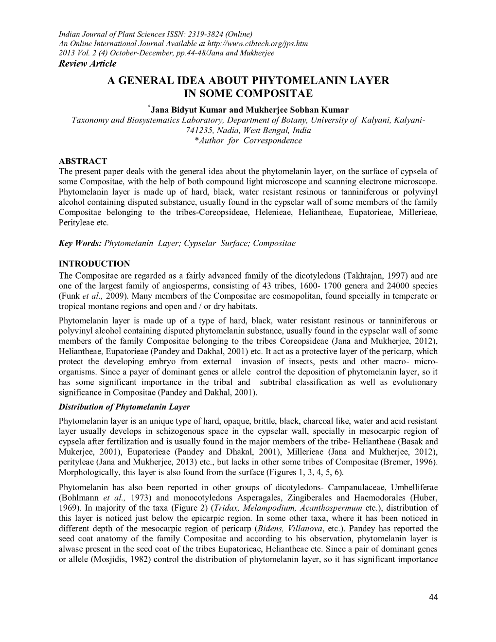 A General Idea About Phytomelanin Layer in Some