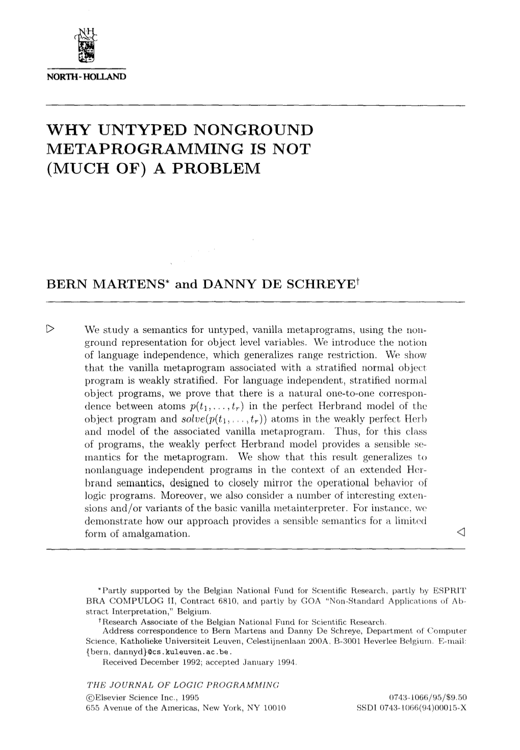 Why Untyped Nonground Metaprogramming Is Not (Much Of) a Problem