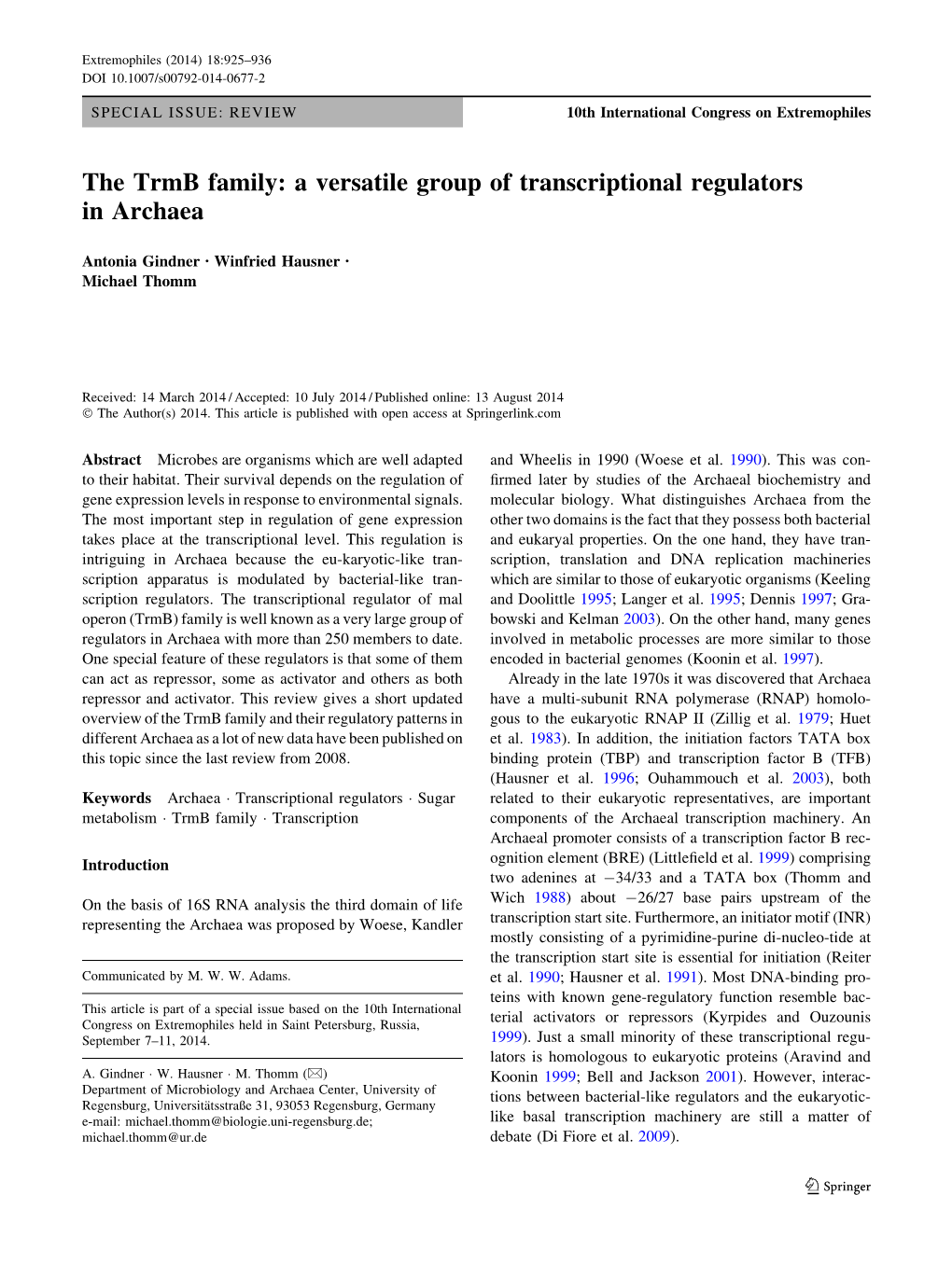 A Versatile Group of Transcriptional Regulators in Archaea