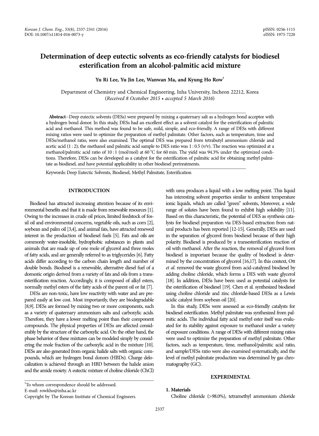 Determination of Deep Eutectic Solvents As Eco-Friendly Catalysts for Biodiesel Esterification from an Alcohol-Palmitic Acid Mixture