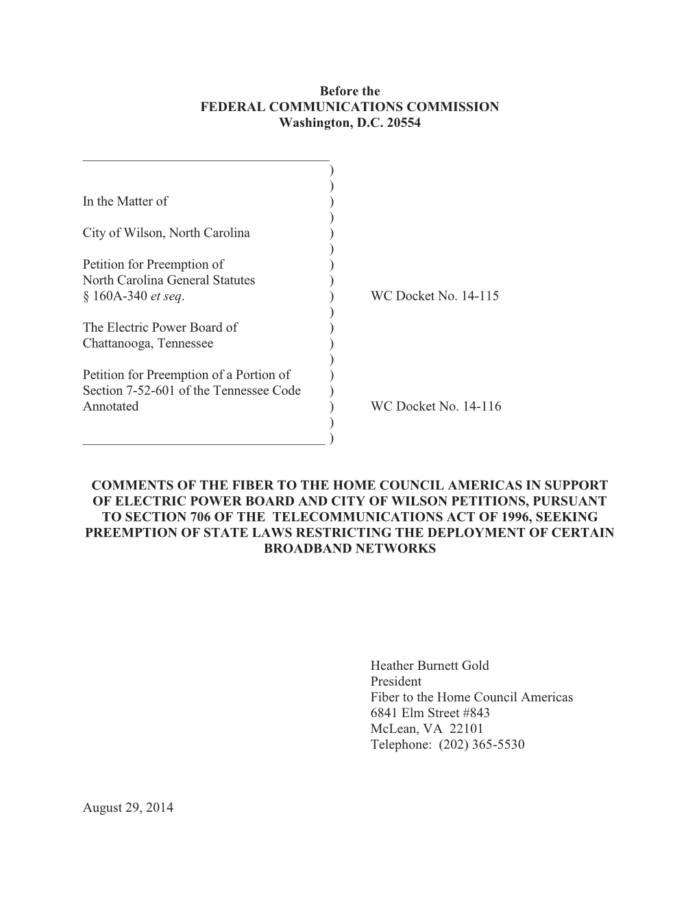 In the Matter of ) ) City of Wilson, North Carolina ) ) Petition for Preemption of ) North Carolina General Statutes ) § 160A-340 Et Seq