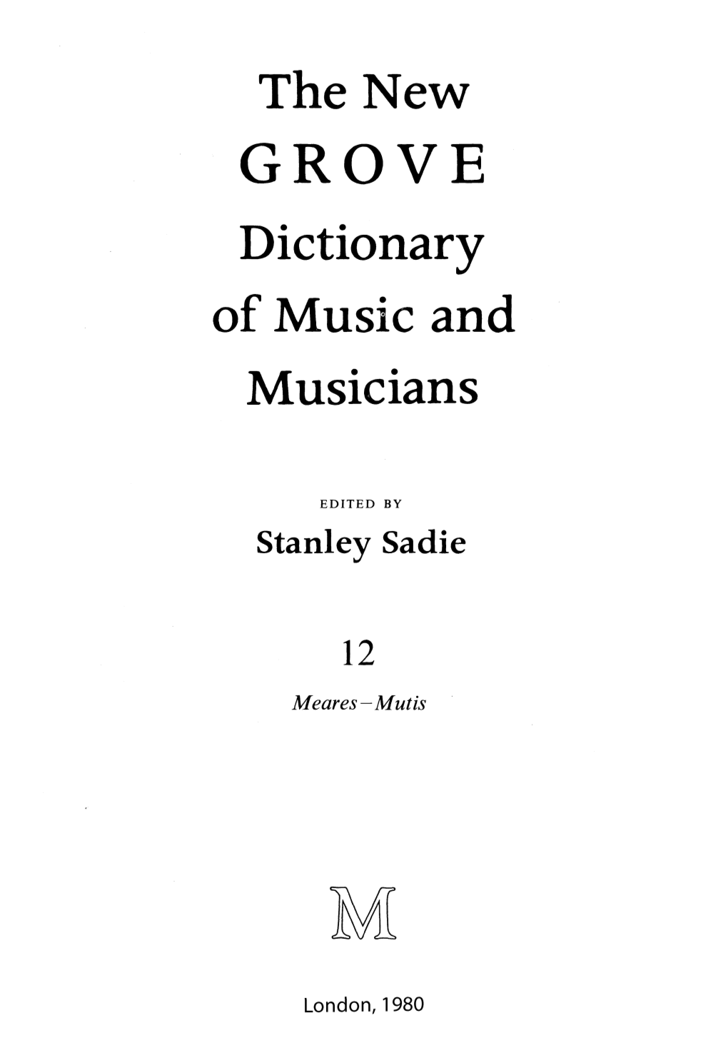 The New Dictionary of Music and Musicians