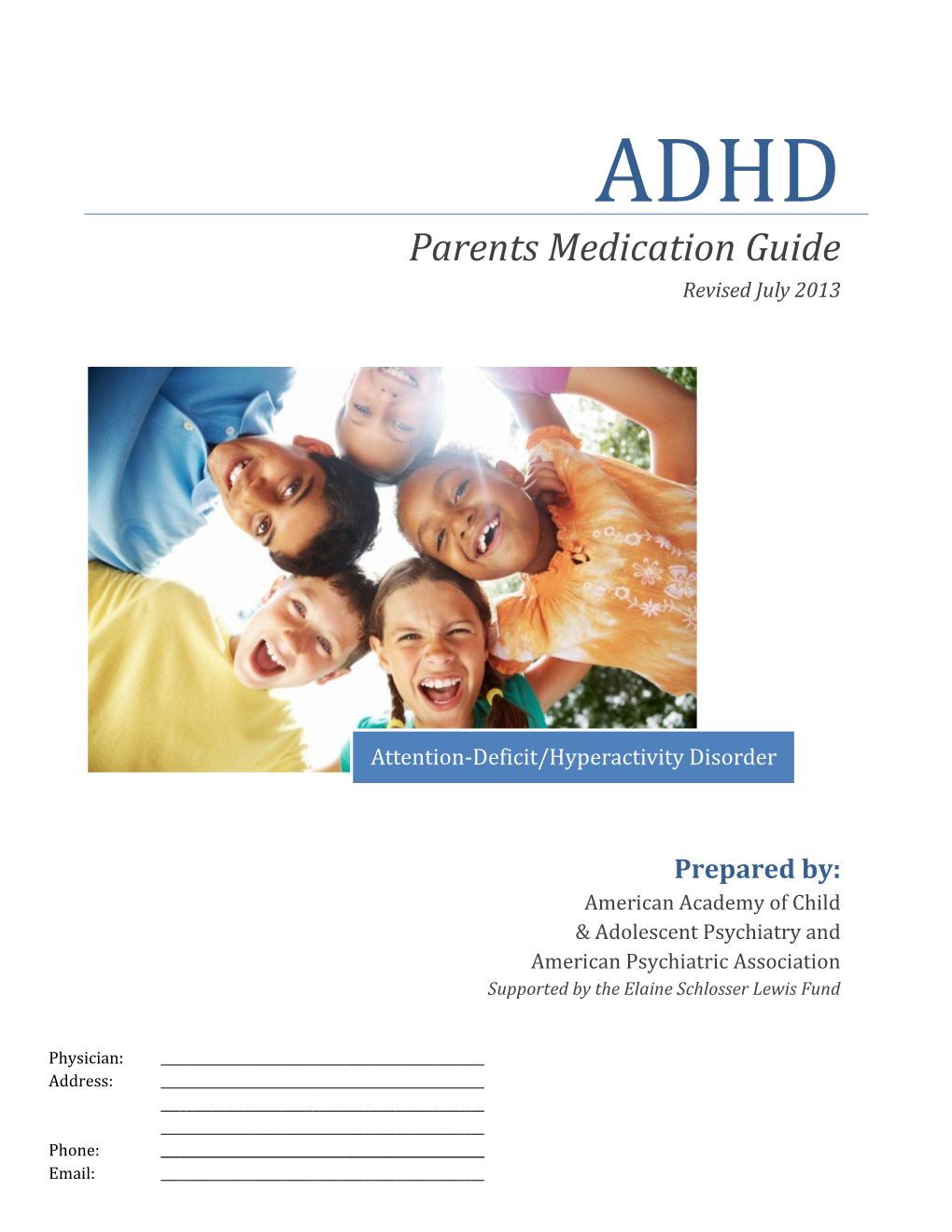 ADHD Parents Medication Guide Revised July 2013