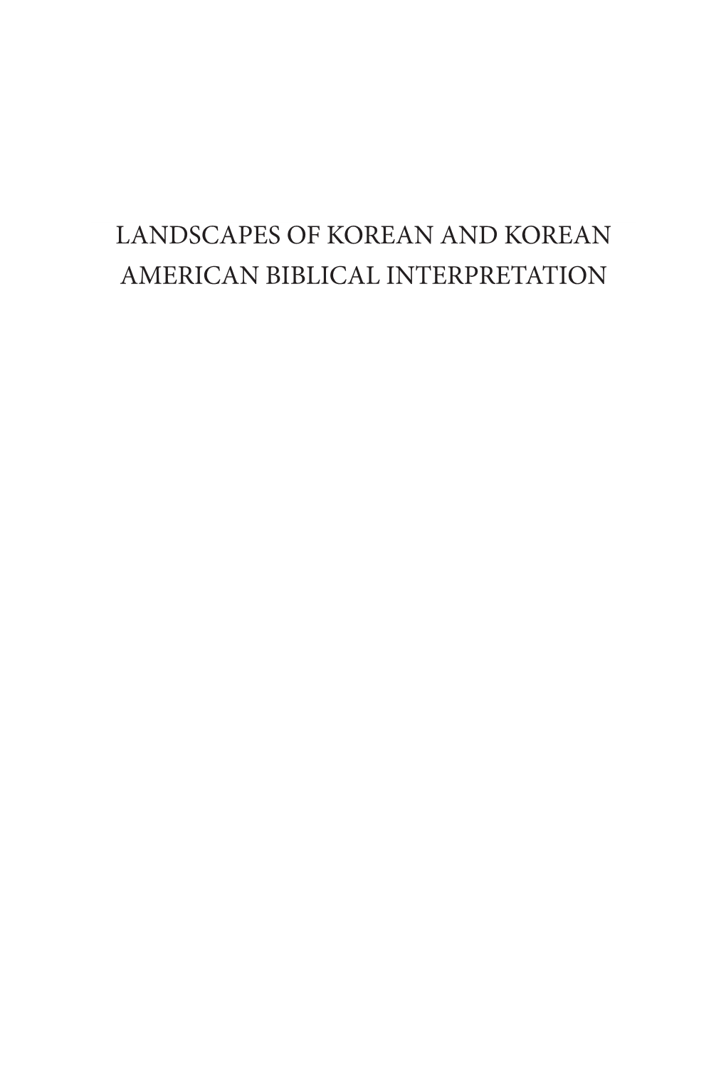 Landscapes of Korean and Korean American Biblical Interpretation