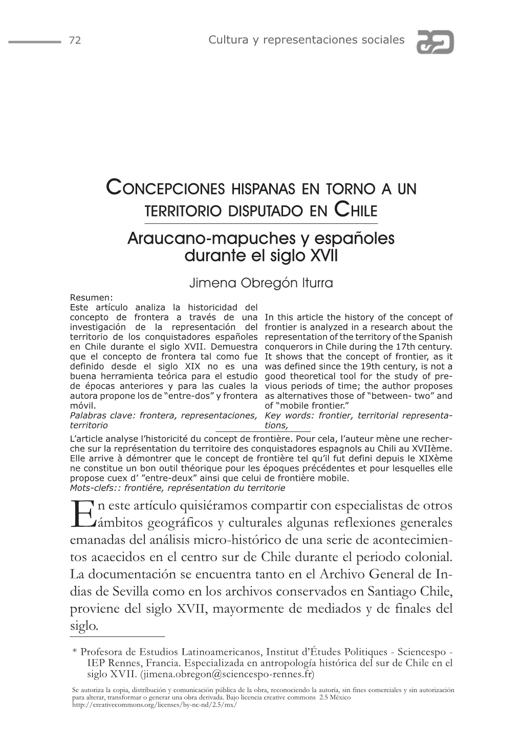 Concepciones Hispanas En Torno a Un Territorio Disputado En Chile. Araucano-Mapuches Y Españoles Durante El Siglo XVII