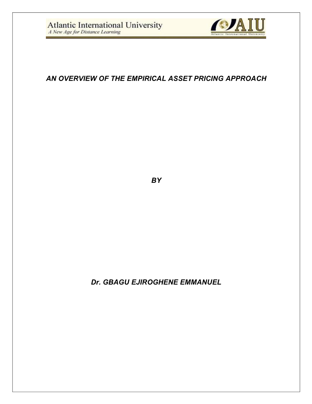 An Overview of the Empirical Asset Pricing Approach By