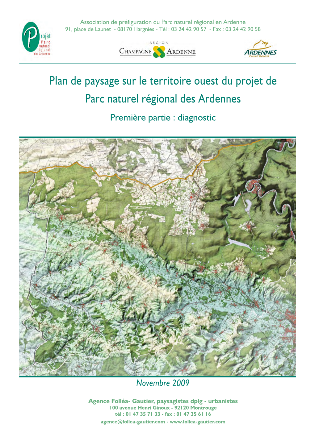 Plan De Paysage Sur Le Territoire Ouest Du Projet De Parc Naturel Régional Des Ardennes Première Partie : Diagnostic