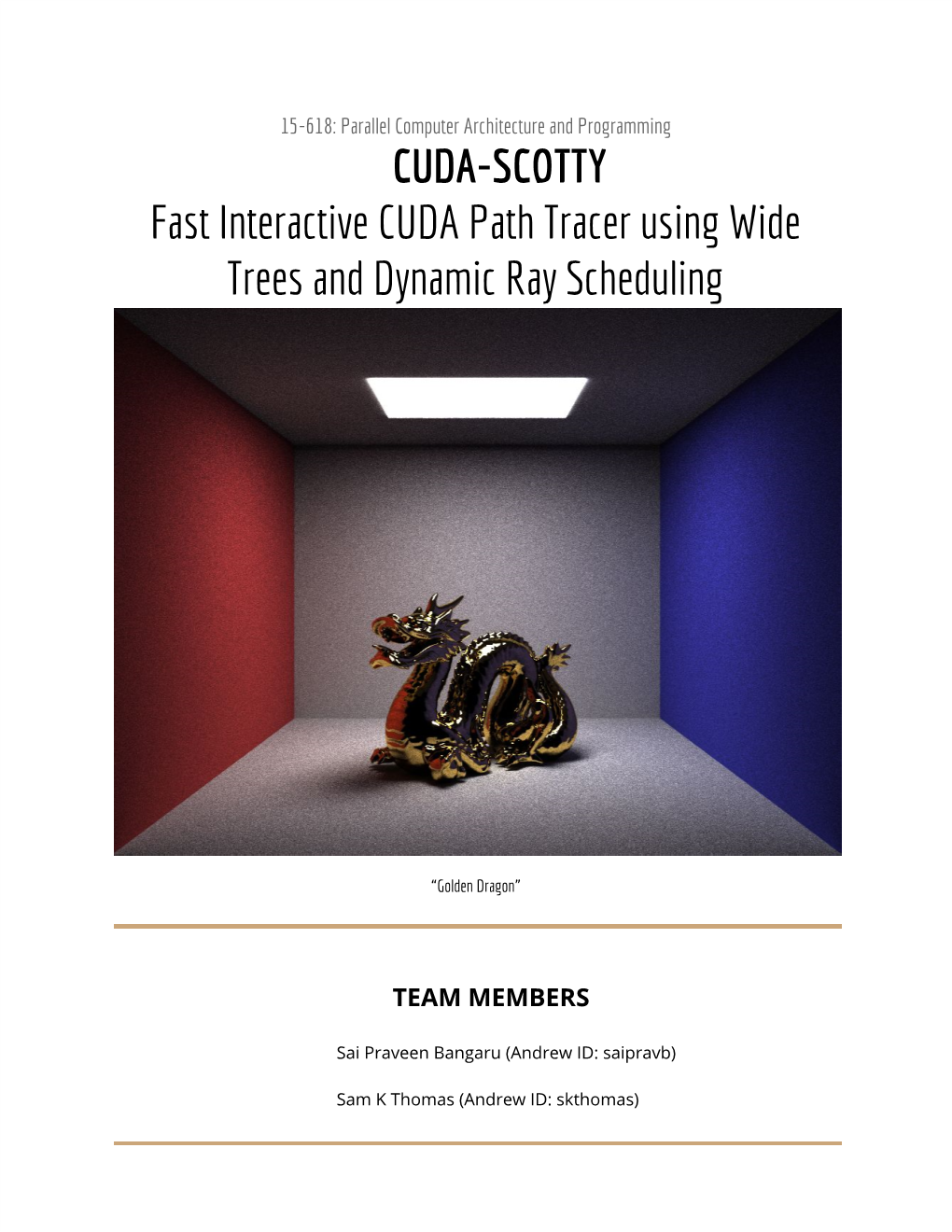 CUDA-SCOTTY Fast Interactive CUDA Path Tracer Using Wide Trees and Dynamic Ray Scheduling