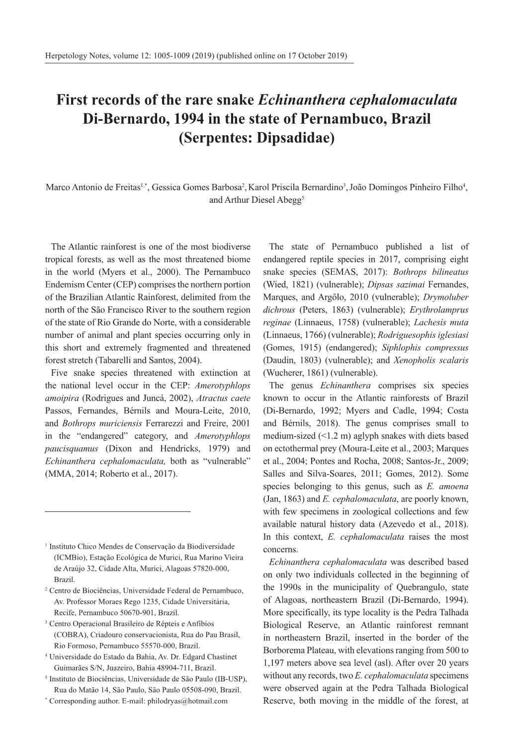 First Records of the Rare Snake Echinanthera Cephalomaculata Di-Bernardo, 1994 in the State of Pernambuco, Brazil (Serpentes: Dipsadidae)