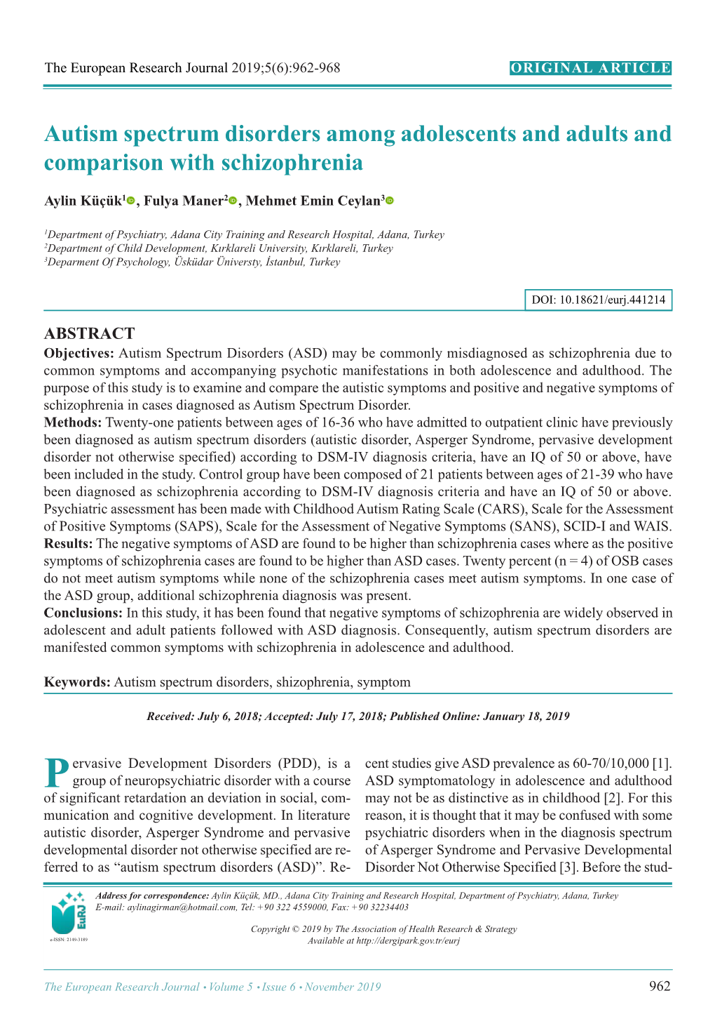 Autism Spectrum Disorders Among Adolescents and Adults and Comparison with Schizophrenia