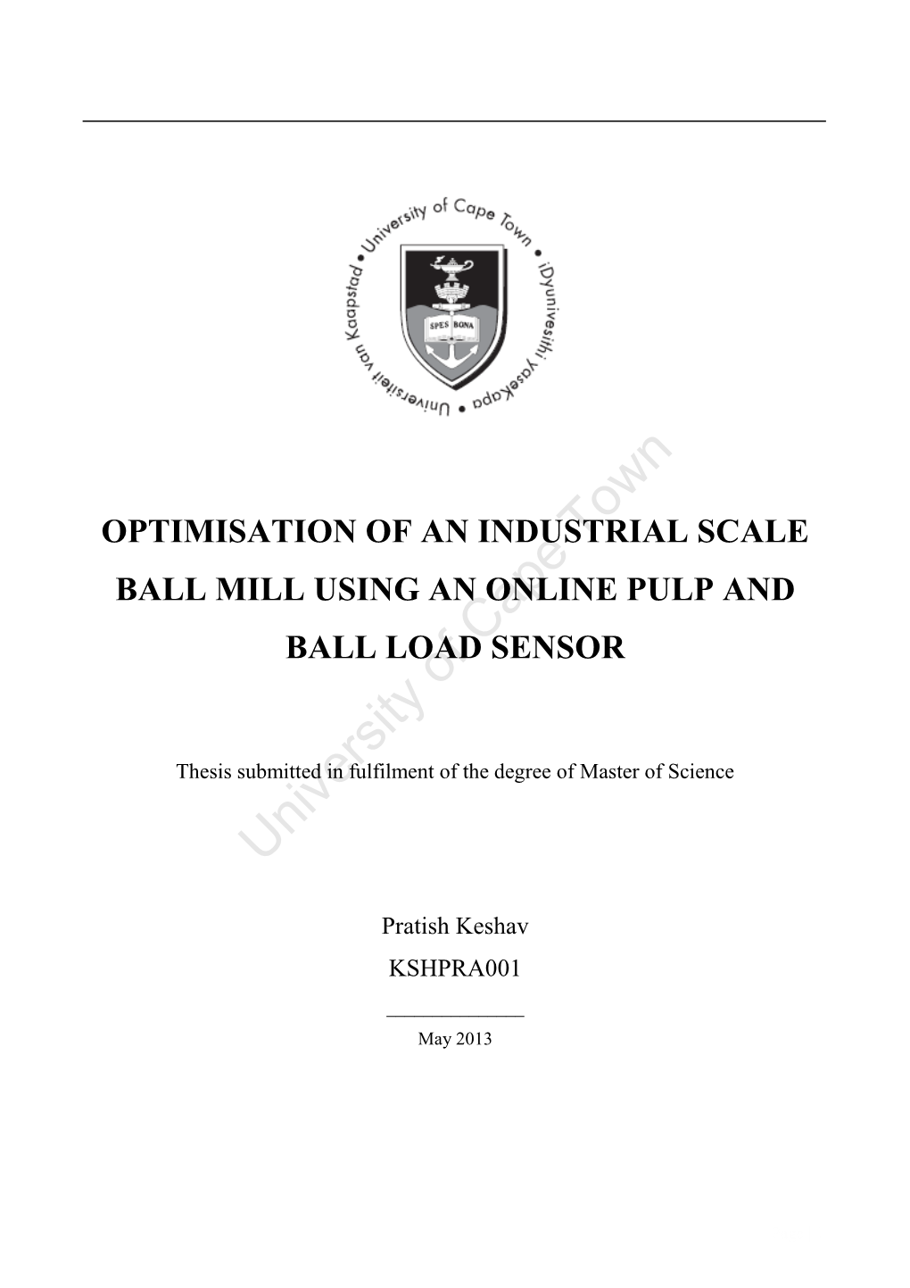 Optimisation of an Industrial Scale Ball Mill Using an Online Pulp and Ball