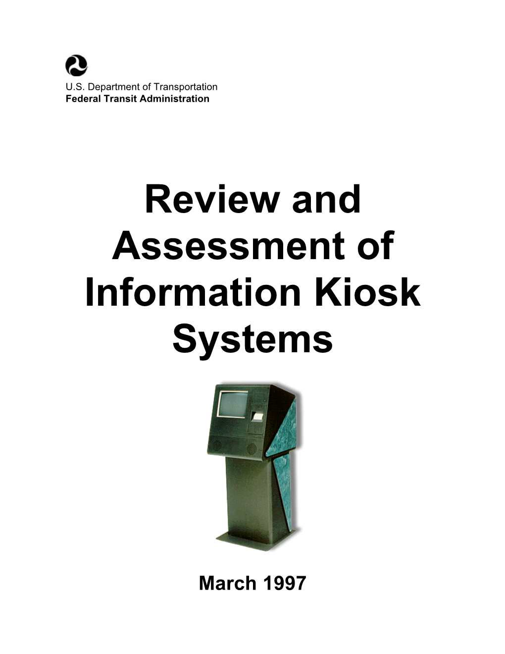 Review and Assessment of Information Kiosk Systems