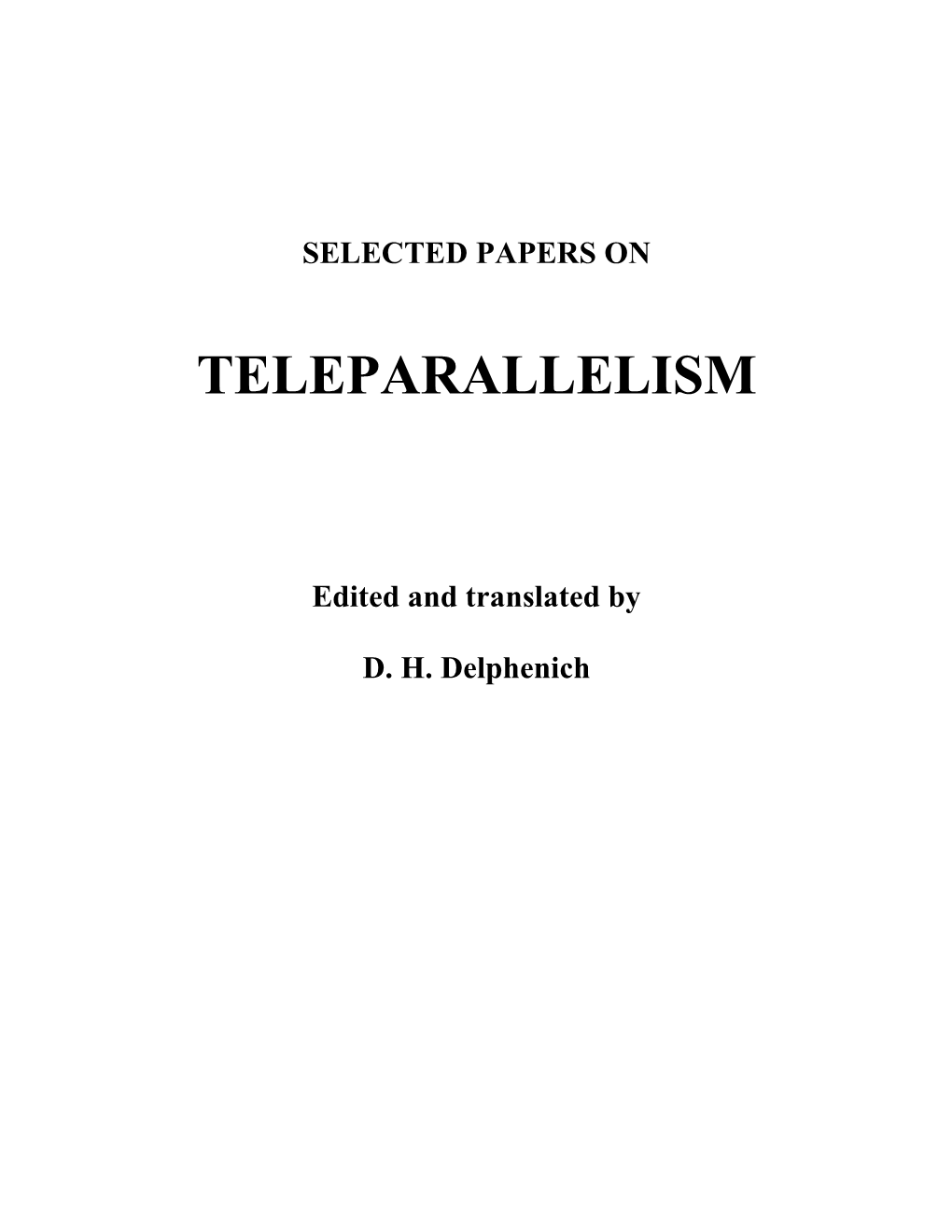 Selected Papers on Teleparallelism Ii