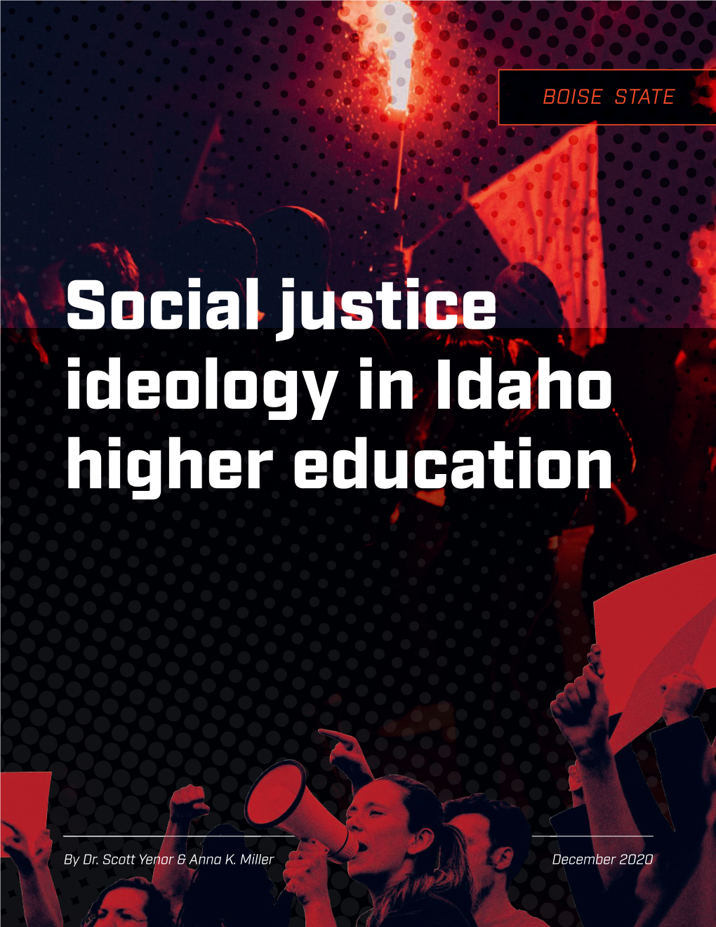 Social Justice Ideology in Idaho Higher Education