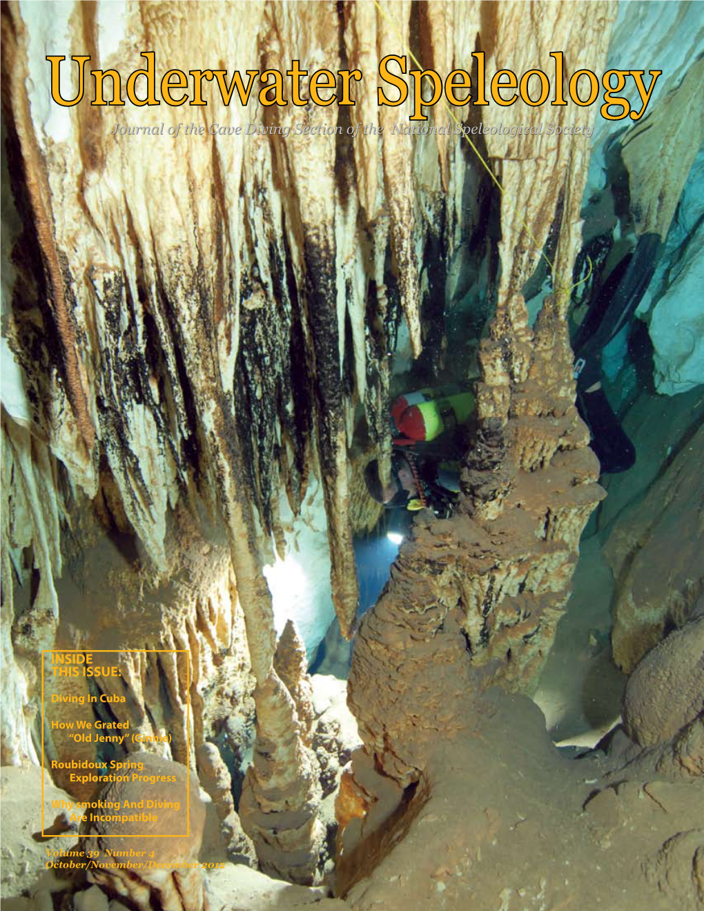 Underwater Speleology Journal of the Cave Diving Section of the National Speleological Society