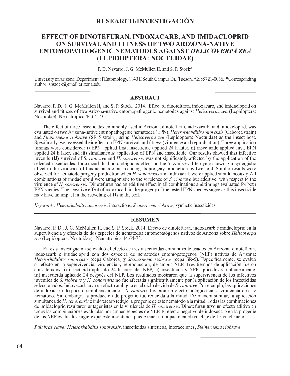 Research/Investigación Effect of Dinotefuran